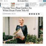 Laura Dowling details her six-year tenure as the White House florist.