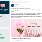 To get consumers thinking about Mother’s Day and how flowers make the perfect gift, Lovingly launched a “Free Bouquet for Mom” contest in early April. On May 6, five winners will be contacted through email, followed by partner florists in the winners’ communities, who will supply a one-of-a-kind bouquet.