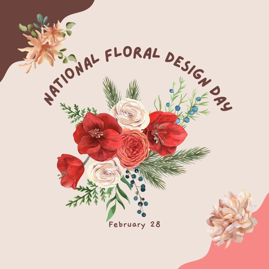 Floral Design Day - Feb 28